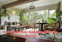 Eco-Friendly Home: Sustainable Decoration Practices